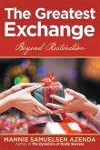 The Greatest Exchange (eBook, ePUB)