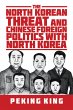 The North Korean Threat and Chinese... - Bild 1