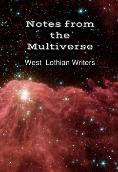 Notes from the Multiverse (eBook, ePUB) - Writers, West Lothian