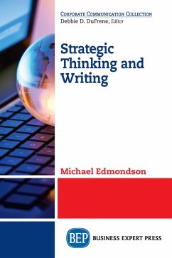 Strategic Thinking and Writing (eBook, ePUB) Strategic Thinking and Writing (eBook, ePUB)