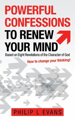 Cover Powerful Confessions to Renew Your Mind (eBook, ePUB)
