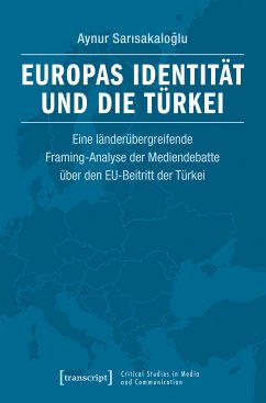 Europas Identität und die Türkei (eBook, PDF) - Sarisakaloglu, Aynur