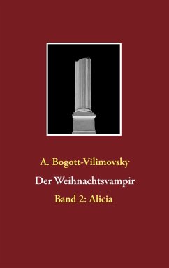 Der Weihnachtsvampir (eBook, ePUB) - Bogott-Vilimovsky, A.