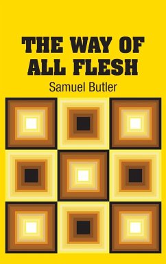 The Way of All Flesh - Butler, Samuel