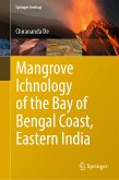 Mangrove Ichnology of the Bay of Bengal Coast, Eastern India (eBook, PDF)