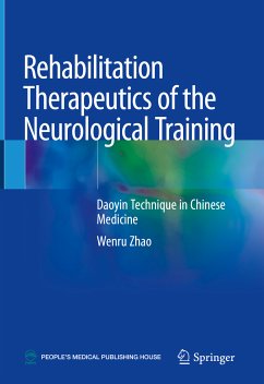 Rehabilitation Therapeutics of the Neurological Training (eBook, PDF) - Zhao, Wenru