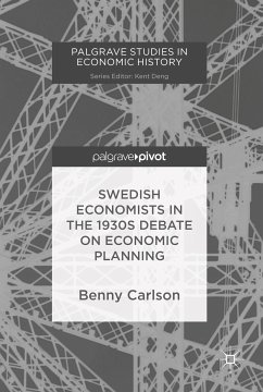 Swedish Economists in the 1930s Debate on Economic Planning (eBook, PDF) - Carlson, Benny