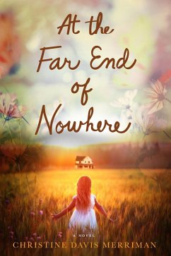 Cover At the Far End of Nowhere (eBook, ePUB)