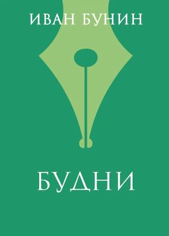 Budni (eBook, ePUB) - Bunin, Ivan