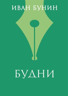 Budni (eBook, ePUB) - Bunin, Ivan