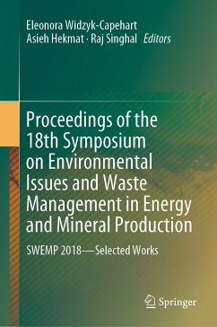 Proceedings of the 18th Symposium on Environmental Issues and Waste Management in Energy and Mineral Production (eBook, PDF)