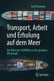 Transport, Arbeit und Erholung auf dem Meer (eBook, PDF)