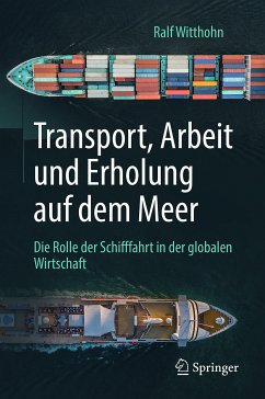 Transport, Arbeit und Erholung auf dem Meer (eBook, PDF) - Witthohn, Ralf