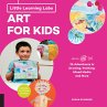 Little Learning Labs: Art for Kids,... - Bild 1