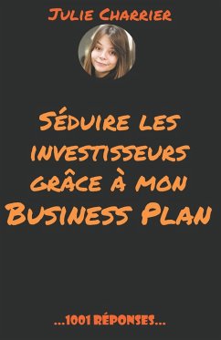 Cover Séduire les investisseurs grâce à mon Business Plan (eBook, ePUB)