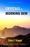 Crystals of Morning Dew (Book One, #1) (eBook, ePUB)