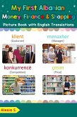 My First Albanian Money, Finance & Shopping Picture Book with English Translations (Teach & Learn Basic Albanian words for Children, #20) (eBook, ePUB)