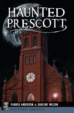 Haunted Prescott (eBook, ePUB) - Anderson, Parker