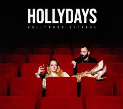 Hollywood Bizarre (+1 Bonus Track) - Hollydays