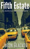Fifth Estate (An Anthony Carrick Mystery, #5) (eBook, ePUB) Fifth Estate (An Anthony Carrick Mystery, #5) (eBook, ePUB)