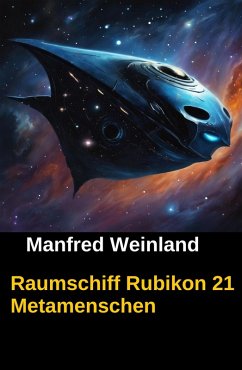 Cover Raumschiff Rubikon 21 Metamenschen (eBook, ePUB)