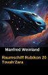 Raumschiff Rubikon 20 Tovah'Zara... - Bild 1