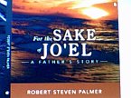 For the Sake of Jo'el: a Father's Story (eBook, ePUB)
