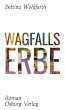 Wagfalls Erbe - Bild 1