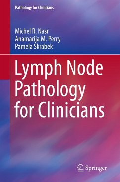 Lymph Node Pathology for Clinicians - Nasr, Michel;Perry, Anamarija;Skrabek, Pamela