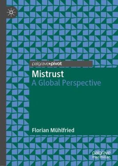 Mistrust - Mühlfried, Florian