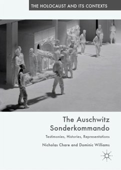 The Auschwitz Sonderkommando - Chare, Nicholas;Williams, Dominic