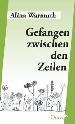 Gefangen zwischen den Zeilen - Warmuth, Alina