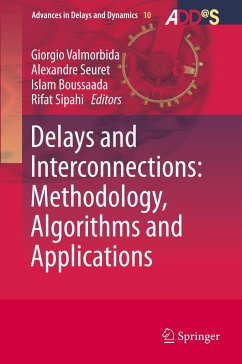 Delays and Interconnections: Methodology, Algorithms and Applications