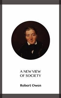 A New View of Society (eBook, ePUB) - Owen, Robert