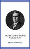 The Theodore Dreiser Collection (eBook, ePUB)