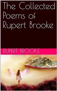 The Collected Poems of Rupert Brooke (eBook, PDF) - Brooke, Rupert
