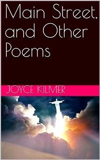 Main Street, and Other Poems (eBook, PDF) - Kilmer, Joyce