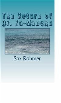 The Return of Dr. Fu-Manchu (eBook, ePUB) - Rohmer, Sax