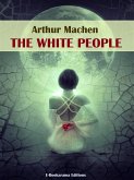 The White People (eBook, ePUB)