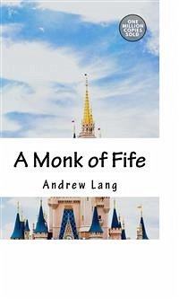 A Monk of Fife (eBook, ePUB) - Lang, Andrew