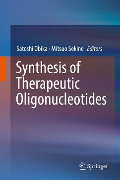 Synthesis of Therapeutic Oligonucleotides (eBook, PDF)