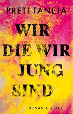 Wir, die wir jung sind (eBook, ePUB) - Taneja, Preti