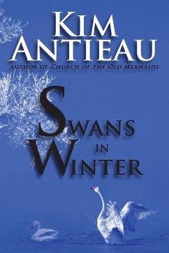 Swans in Winter - Antieau, Kim