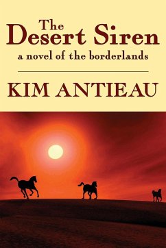 The Desert Siren - Antieau, Kim