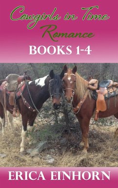 Cowgirls in Time Collection #1 - Einhorn, Erica