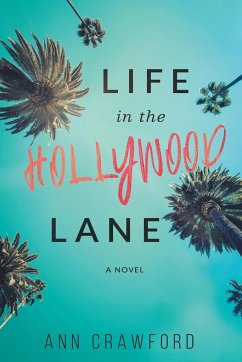 Life in the Hollywood Lane - Crawford, Ann