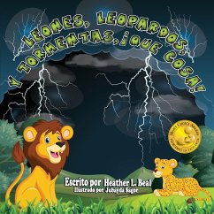 Leones, Leopardos Y Tormentas, ¡Que Cosa! (Spanish Edition) - Beal, Heather L