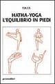 Hatha-yoga: equilibrio in piedi