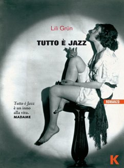 Tutto è jazz - Grün, Lili