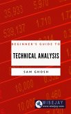 Beginner's Guide to Technical Analysis (eBook, ePUB)